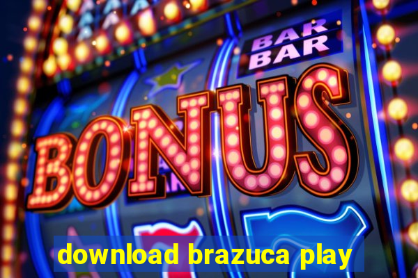 download brazuca play